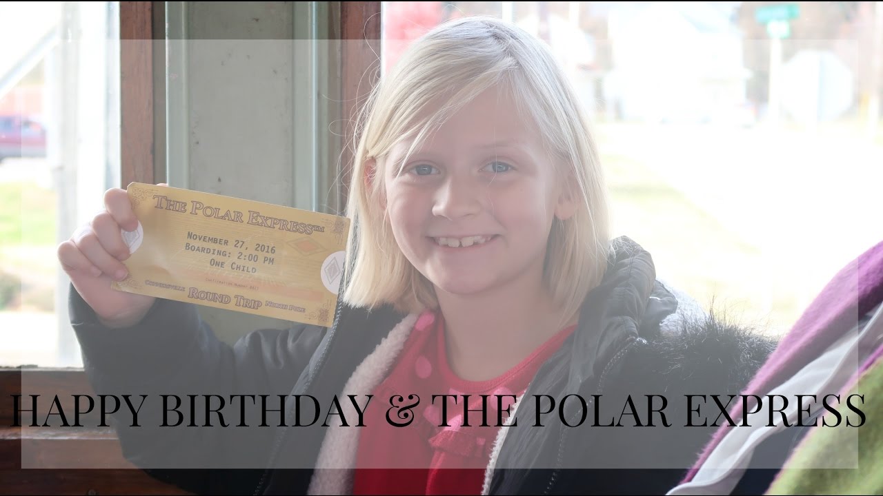 Siennas Birthday & Polar Express | Family Vlog