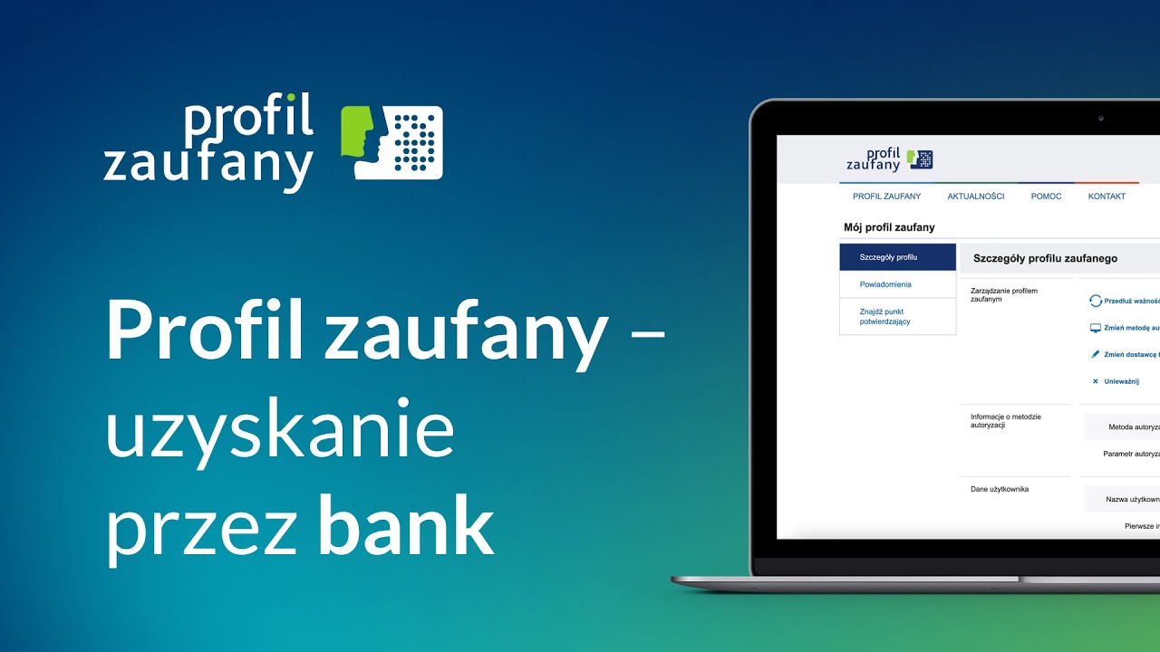 Jak uzyskać profil zaufany przez bank lub innego dostawcę tożsamości?
