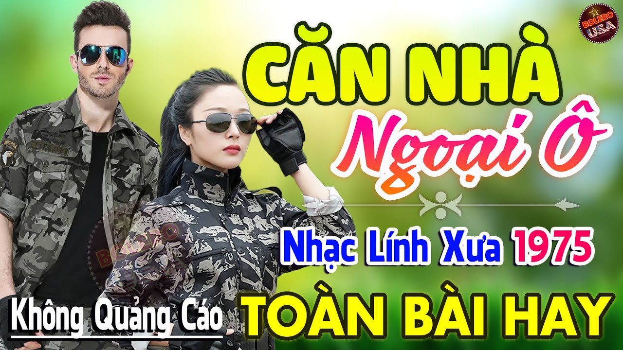Căn Nhà Ngoại Ô - GIA TIẾN ♪ 162 Bài Nhạc Lính Hải Ngoại 1975 Bất Hủ Toàn Bài Hay Cả Làng Cùng Nghe