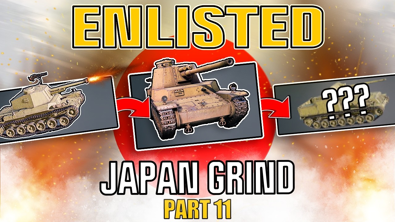 ENLISTED: JAPANESE TECHTREE GRIND PART 11 - PUSHING TO TOP TIER