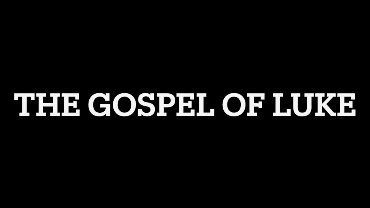 Bible Study: The Gospel of Luke