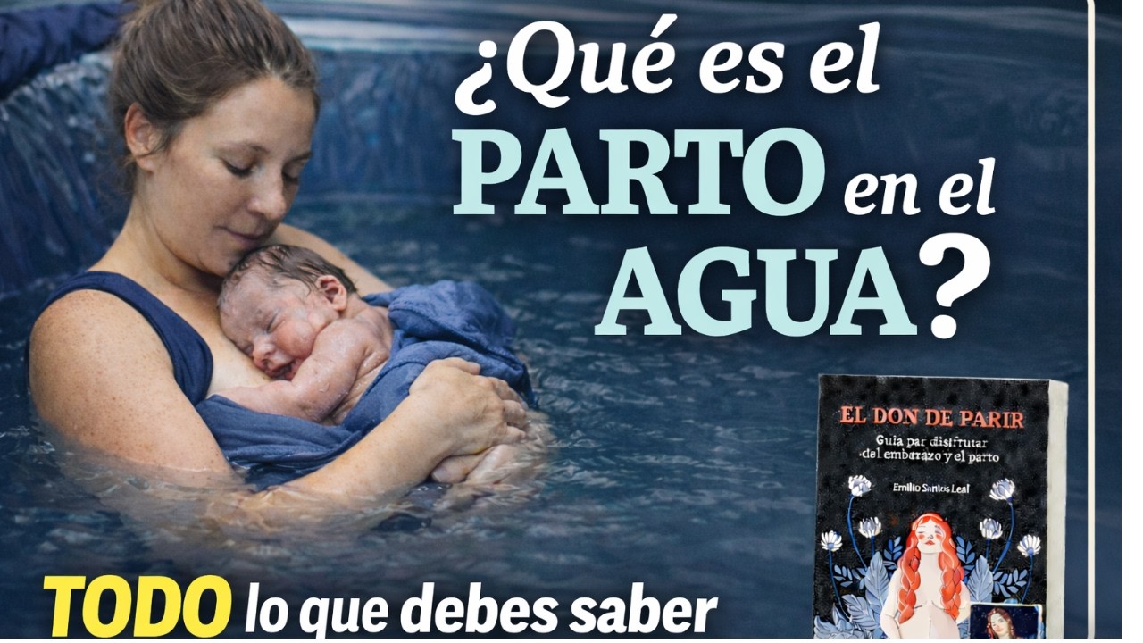 ¿Qué es el parto en el agua?