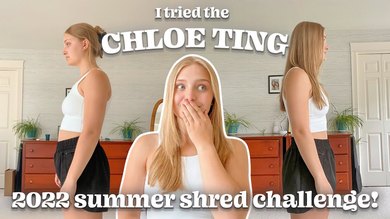 I TRIED THE CHLOE TING 2022 SUMMER SHRED CHALLENGE (and it worked!!)