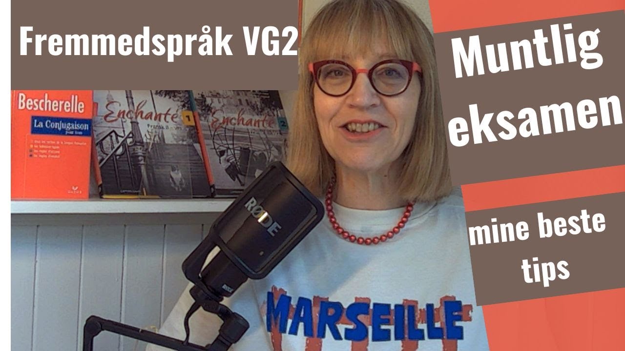 Slik mestrer du muntlig eksamen i fremmedspråk VG2– mine beste tips