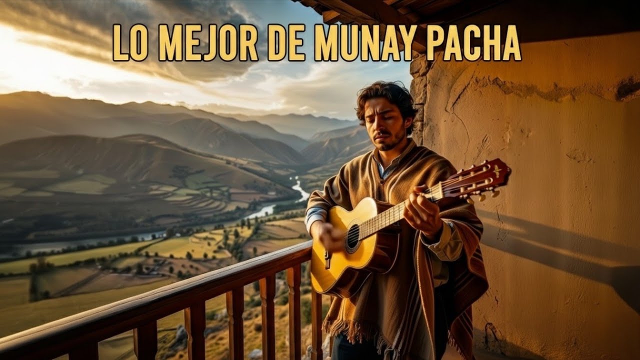 LO MEJOR DE MUNAY PACHA (provando)