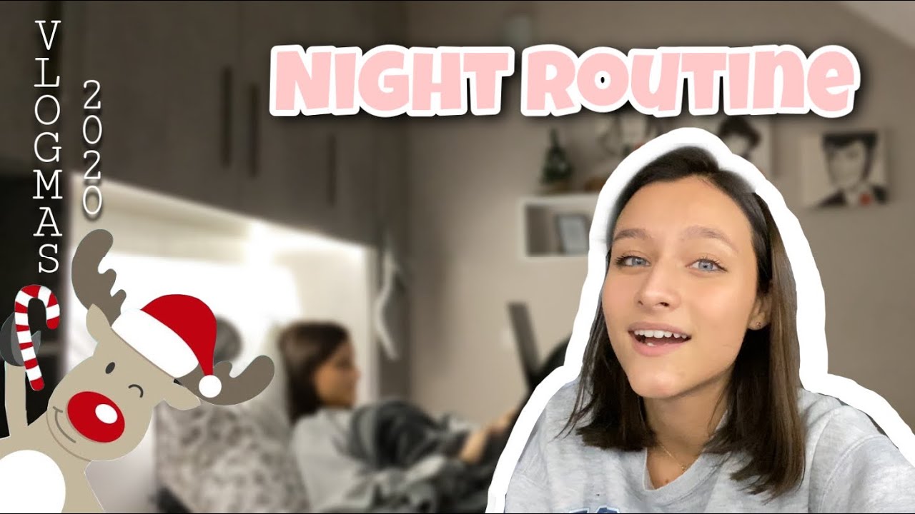 NIGHT ROUTINE invernale : VLOGMAS 13/12/2020 || Virgitsch