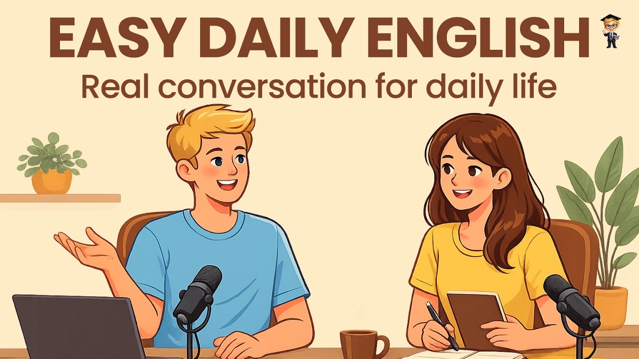Improve Your English Speaking | Easy Conversation for Daily Life | English Podcast