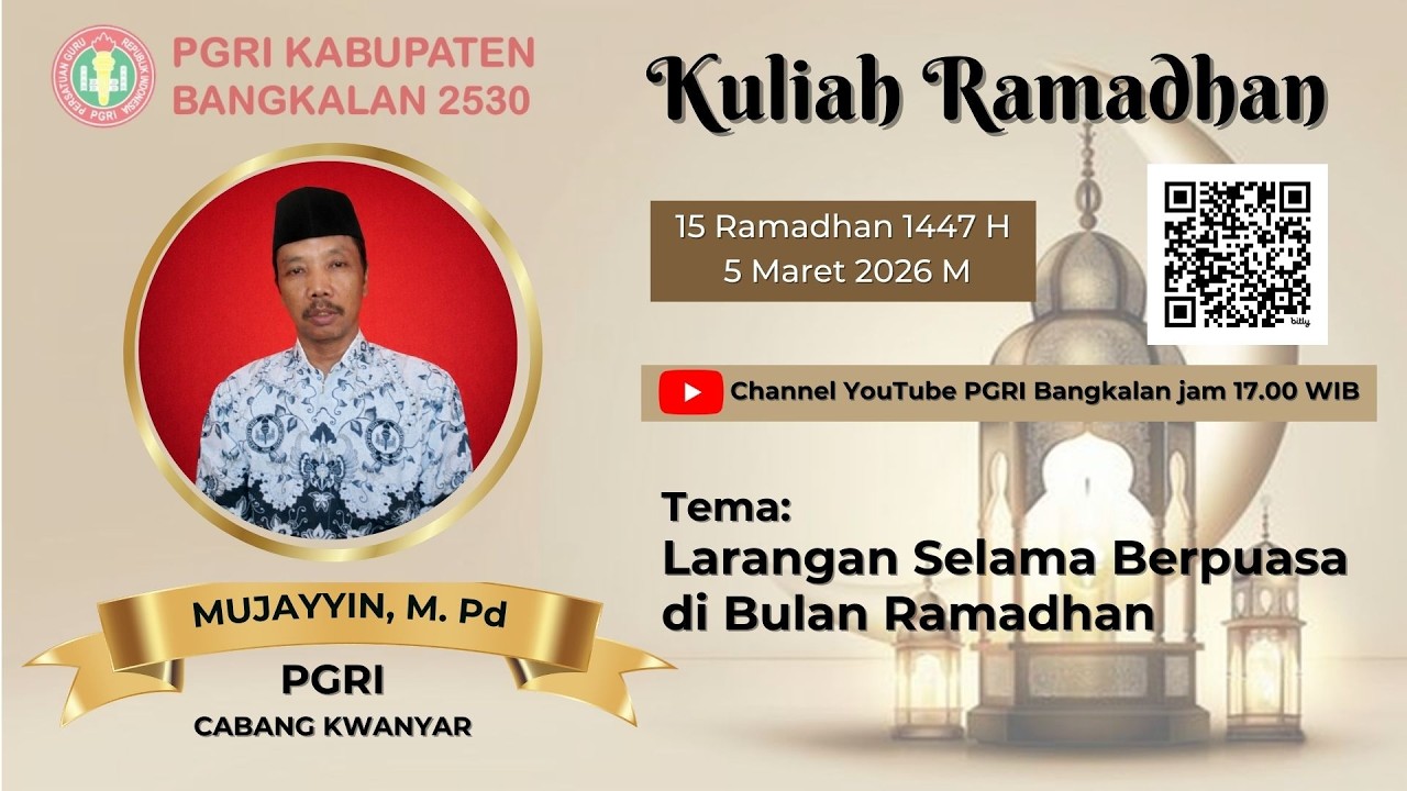 KULIAH RAMADHAN 15 | MUJAYYIN, M.Pd