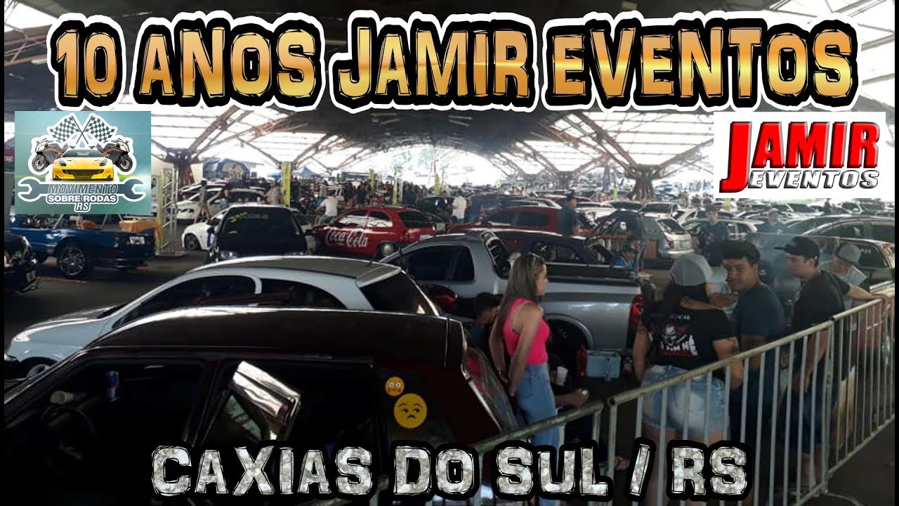 10 ANOS JAMIR EVENTOS - MOVIMENTO SOBRE RODAS - CAXIAS DO SUL/RS