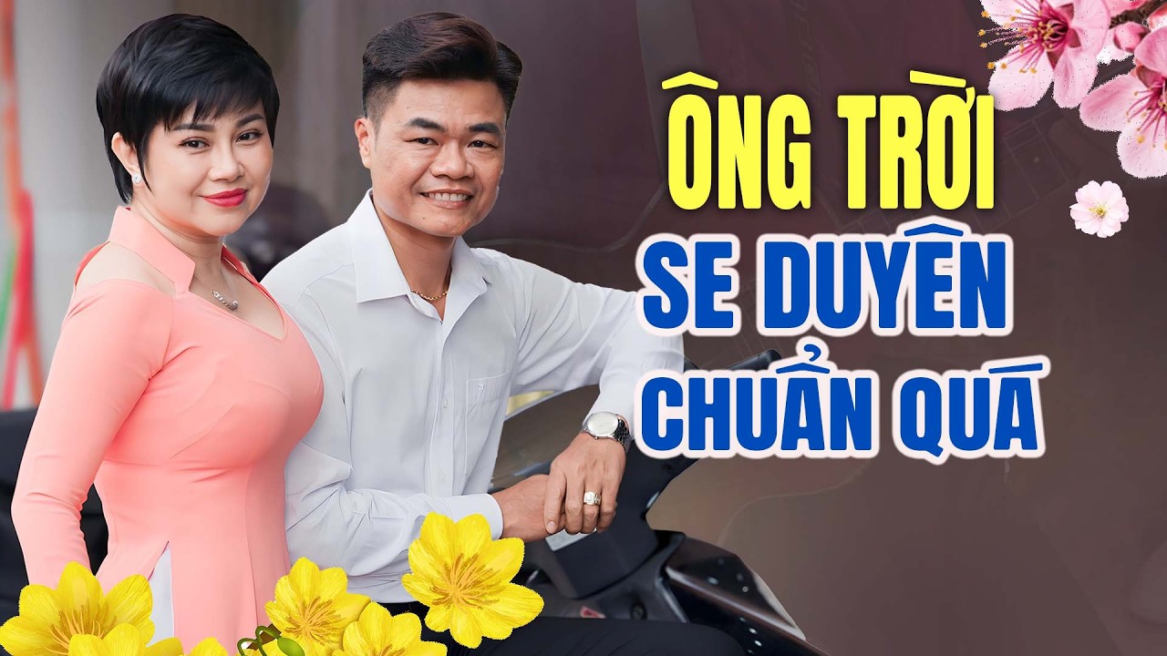 ÔNG TRỜI SE DUYÊN Cho Cặp Đôi Này Hát Với Nhau Quá Đỉnh - Nhạc Xuân Xưa 2026