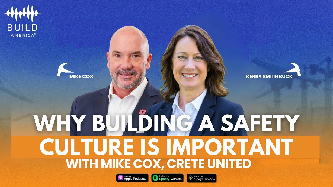 BUILD America: Why Building a Safety Culture Is Important with Mike Cox