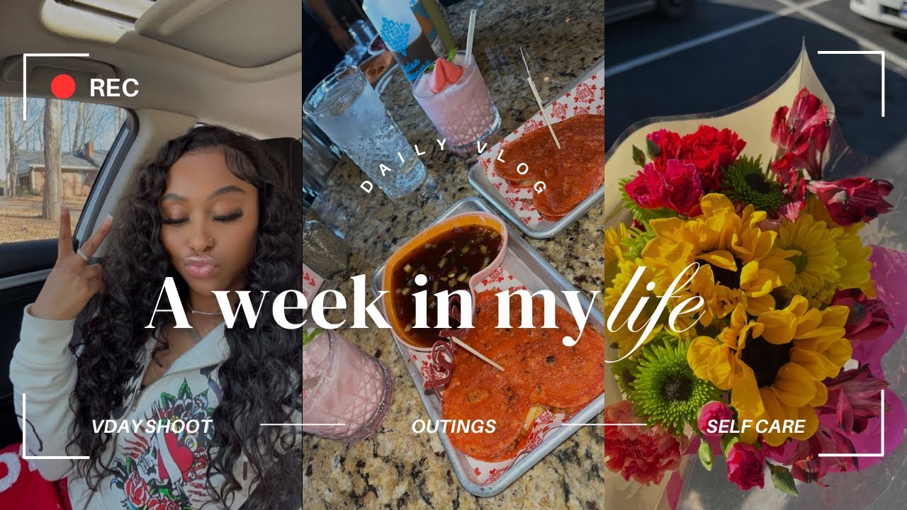 WEEK IN MY LIFE💐| *hang out with me* (GRWM FOR MY VDAY SHOOT, OUTINGS, COOKING+MORE)