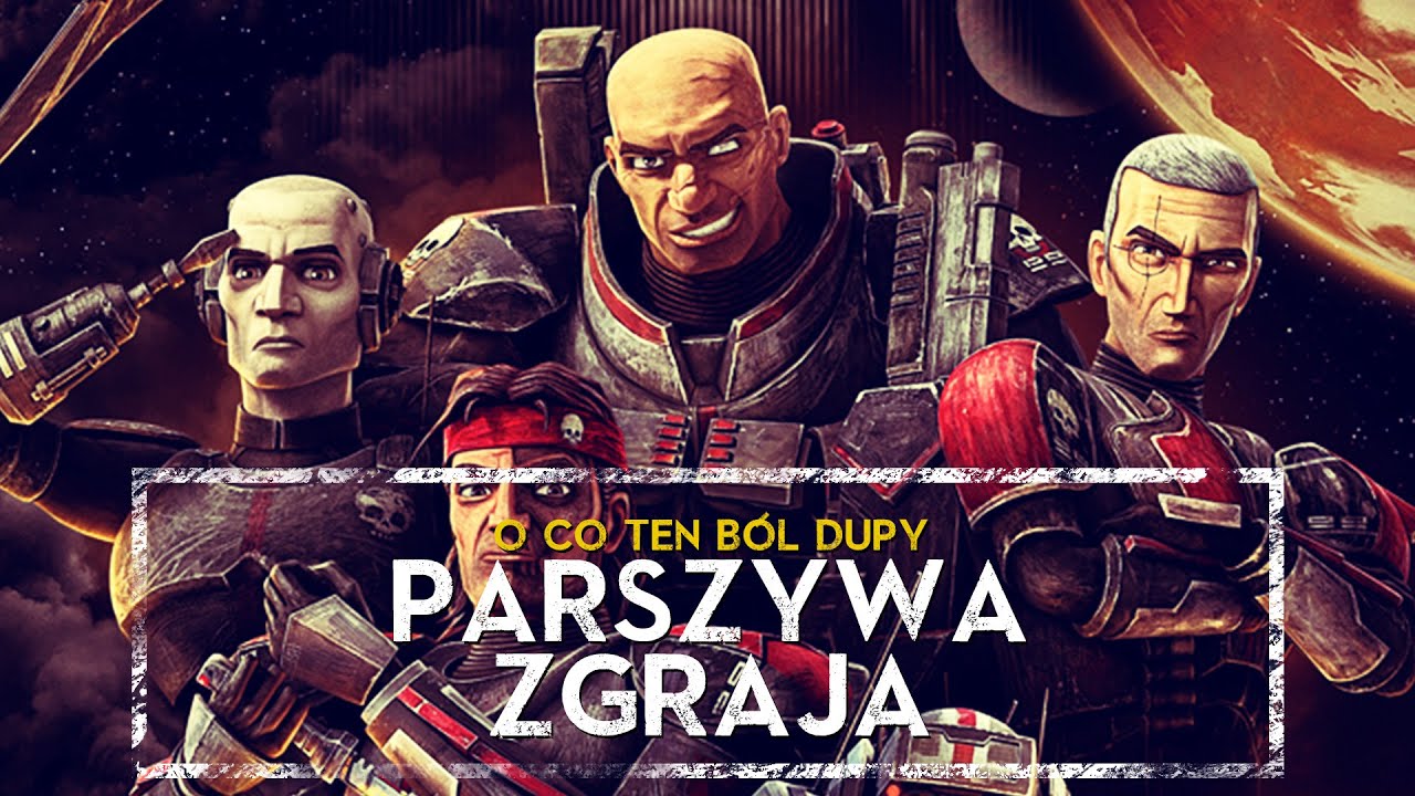 Parszywa Zgraja - O CO TEN B&Oacute;L DUPY❓🍑💥 SPOILERY ｢HOLOCRON｣