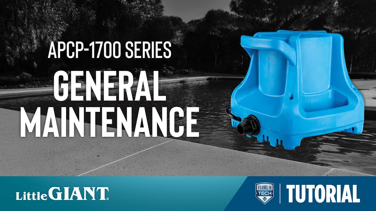 Maintenance Guide on the Little Giant APCP-1700 Pool Cover Pump