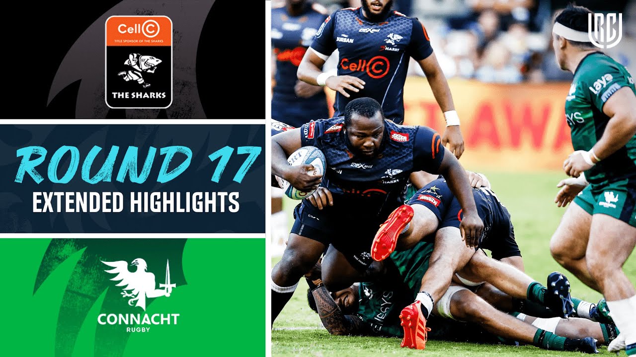 Cell C Sharks v Connacht | Extended Highlights | Round 17 | URC 2021/22
