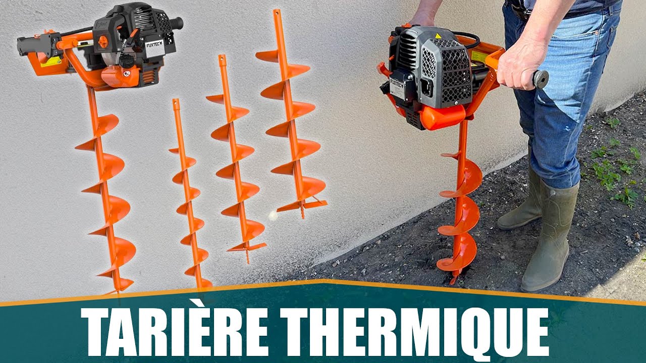 LA MEILLEURE TARIÈRE THERMIQUE - Fuxtec FX-EB152