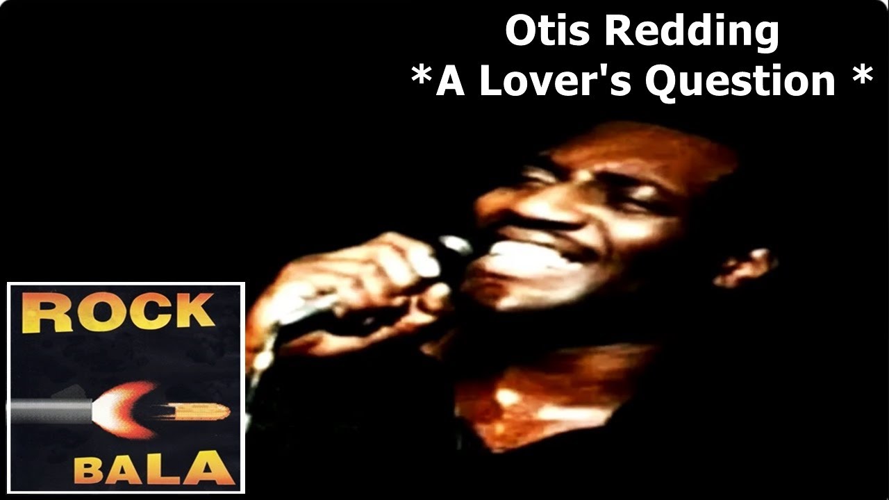 Otis Redding - A Lover's Question (Versão Vinil)