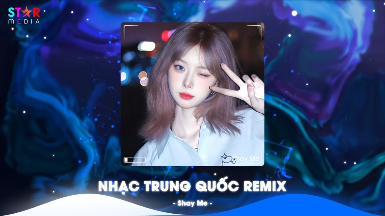 Top 10 Nhạc Trung Quốc Remix 2024 - Nhạc Hoa Remix Hot TikTok - Full Set Nhạc Trung Remix Hay Nhất
