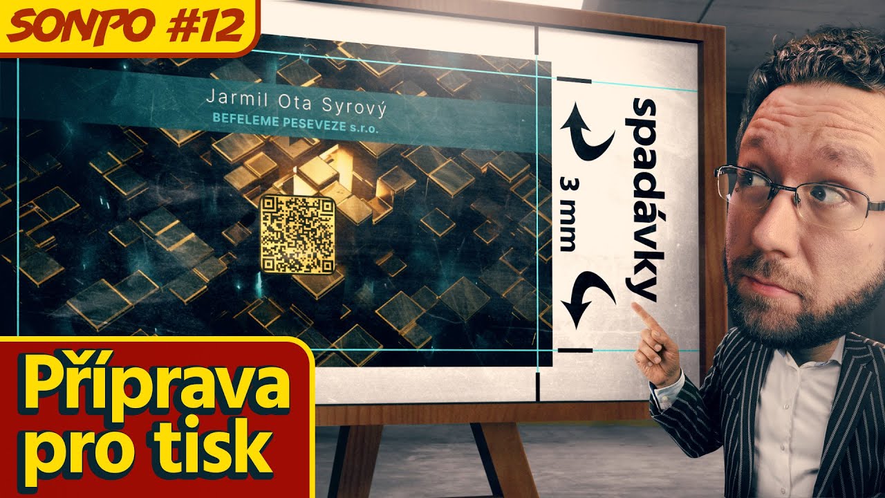 SONPO 12: Příprava pro tisk (letáčky, plakáty, vizitky...) [Sobotní Odpovědi Na Photoshopové Otázky]