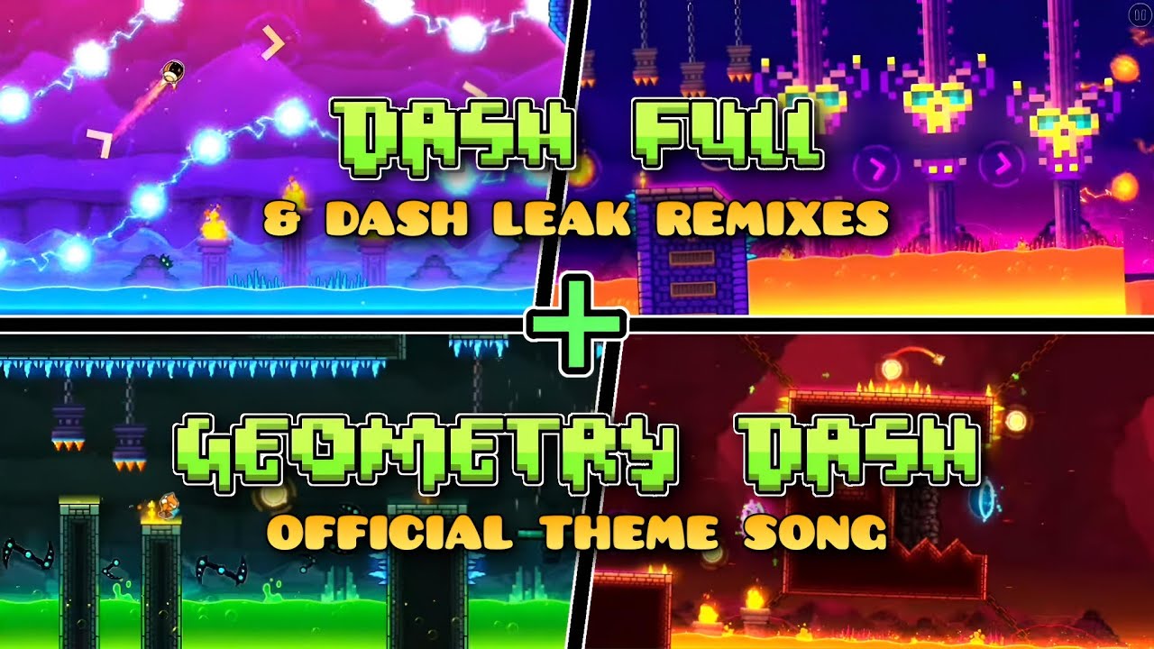 [MASHUP] Dash Full & Leaks + Geometry Dash Theme Song | Geometry Dash 2.2