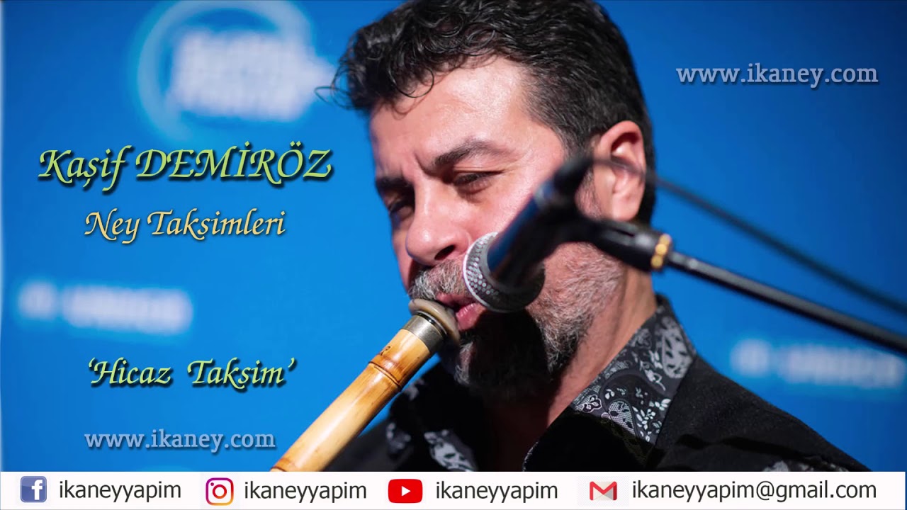 Kaşif DEMİRÖZ - Hicaz Taksim - (Ney Taksimleri)