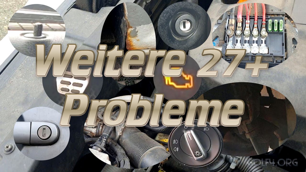 🇩🇪 Bekannte Golf 4 und Bora Probleme - Teil 2 - Weitere Probleme der letzten 24 Jahre