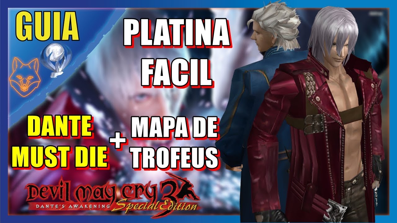 Devil May Cry 3 PLATINA FÁCIL Guia DANTE MUST DIE + Troféus | Guia Platina Fácil DMC 3