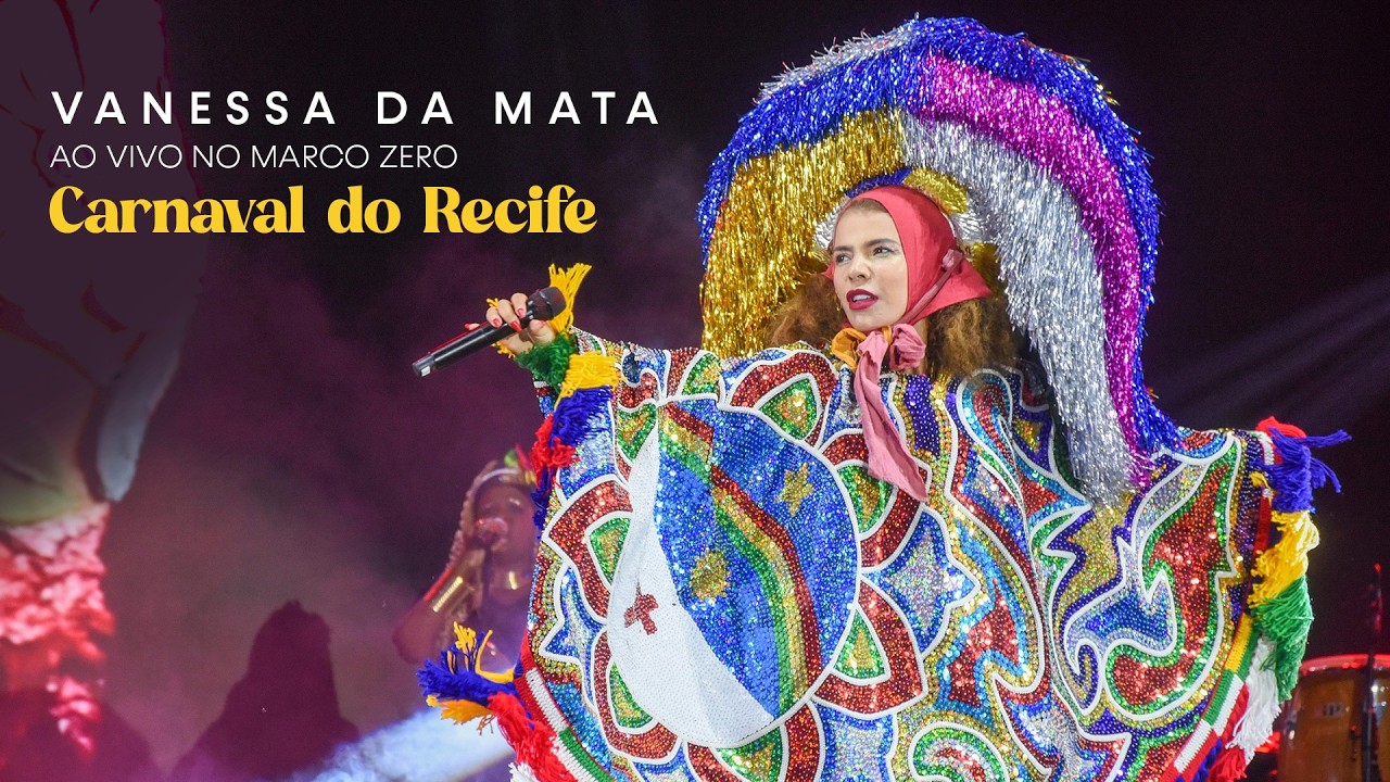 Vanessa da Mata Ao Vivo No Carnaval De Recife