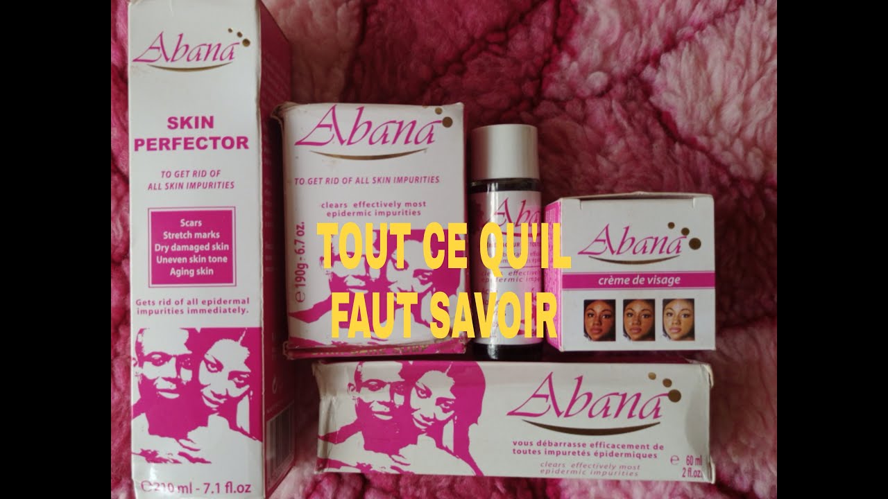 LA GAMME ABANA :TOUT CE QU'IL FAUT SAVOIR