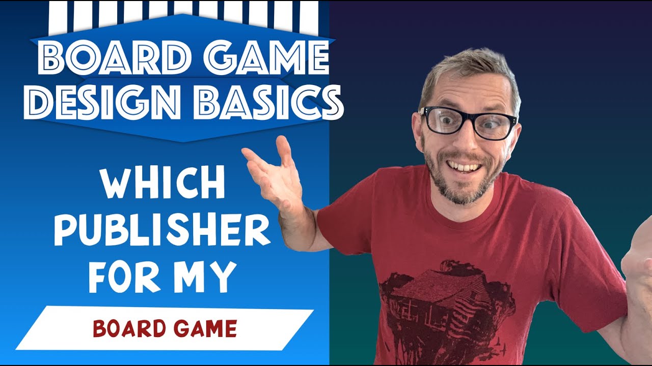 How to choose the right publisher for your Board Game? *Board Game design*