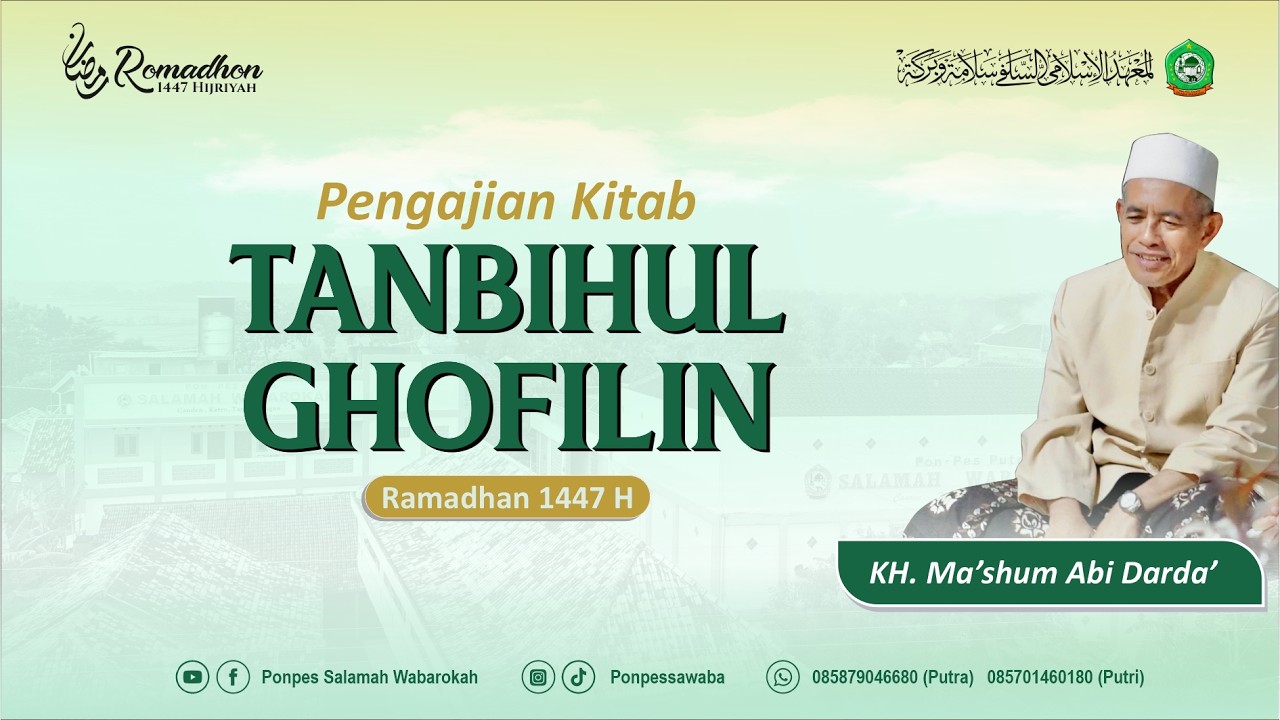 #5 PENGAJIAN KITAB TANBIHUL GHOFILIN || KH. MA'SHUM ABI DARDA'