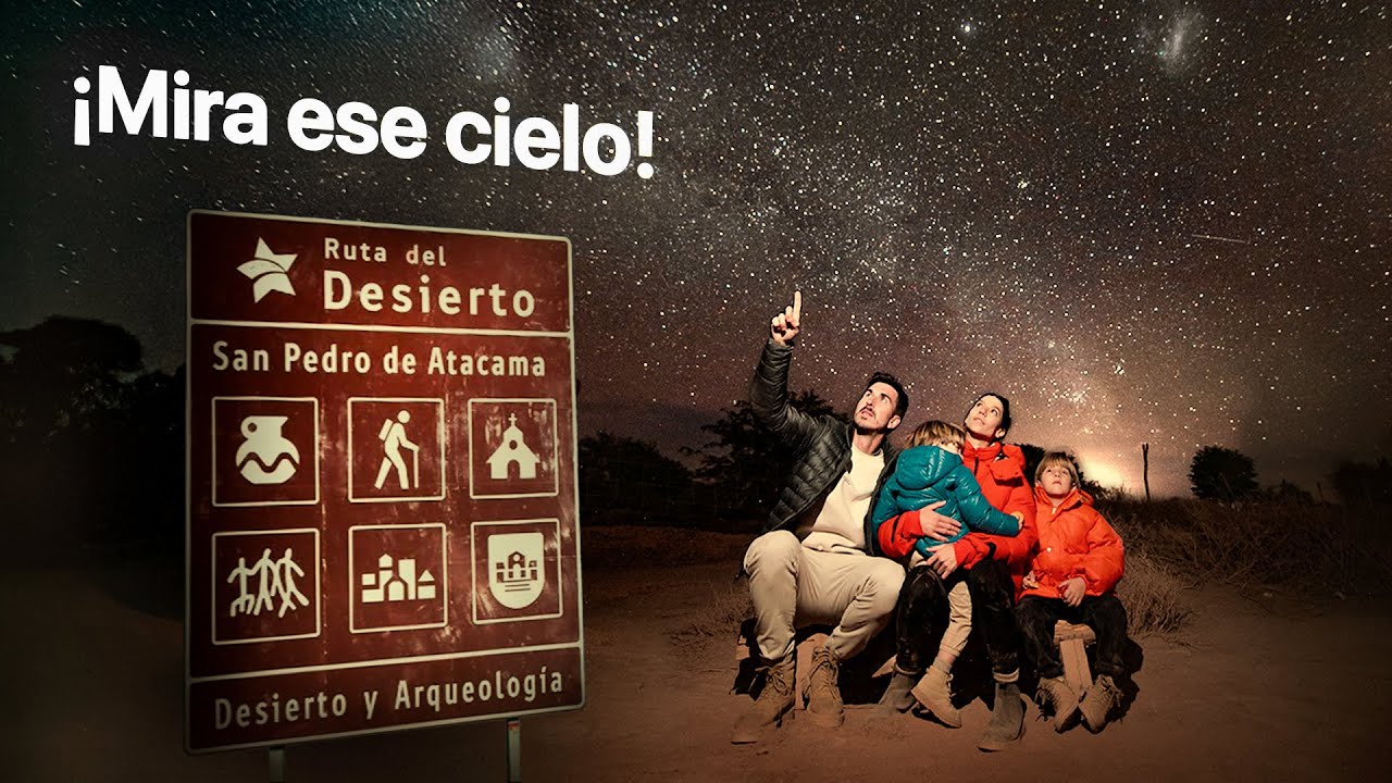 DESIERTO DE ATACAMA | Así se ve el CIELO MÁS ESTRELLADO del planeta