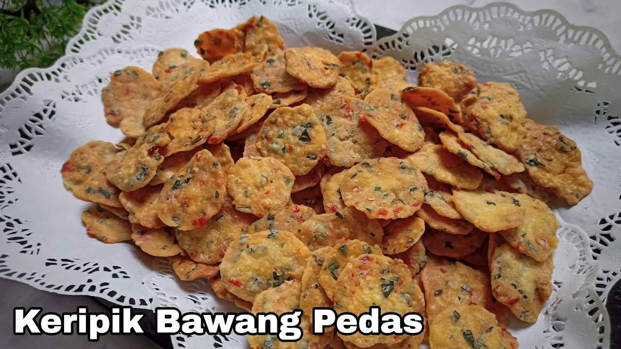 RESEP KERIPIK BAWANG PEDAS ‼️ Inspirasi Isian Toples Lebaran Murah Meriah Enaak‼️