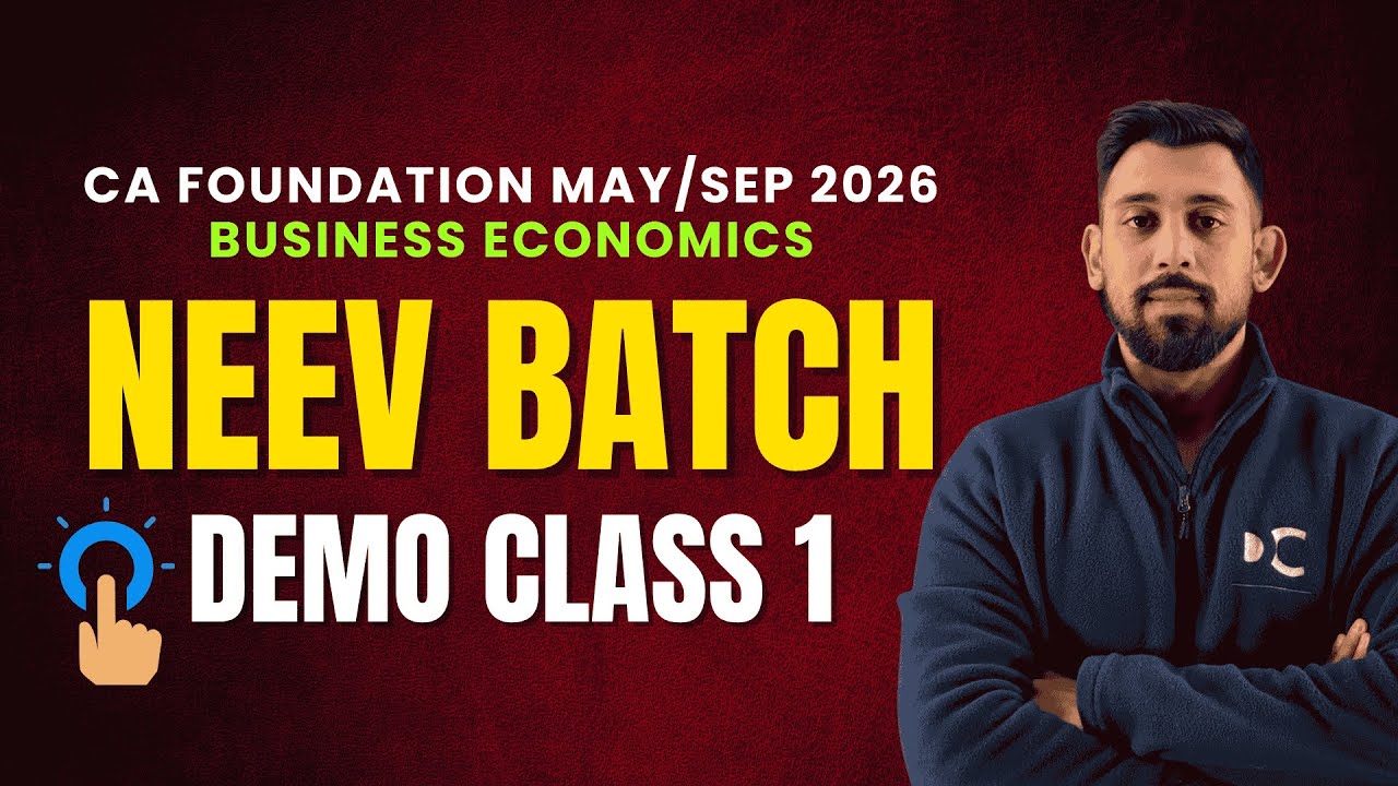 CA Foundation May/Sep 2026 | Neev Batch | Business Economics | Demo Class 1