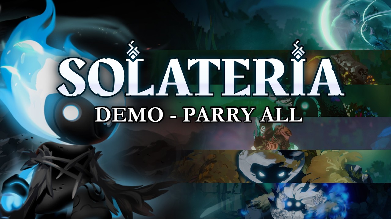 Solateria - Parry All Demo Bosses / Warrior's Path Difficulty - No Hit - Aggresive