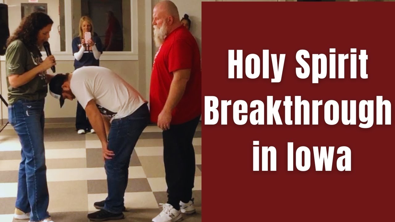 Holy Spirit Breakthrough in Iowa