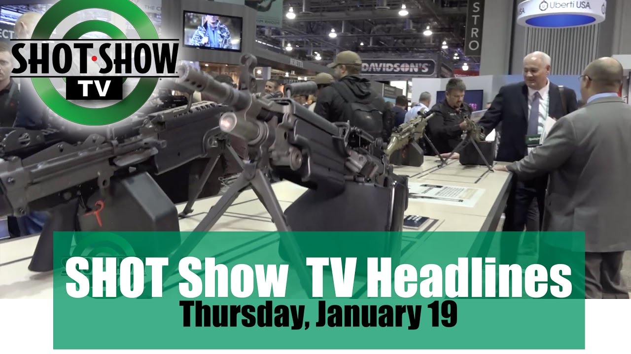 SHOT Show TV Headlines from Wednesday, Jan. 18 | 2017 SHOT Show