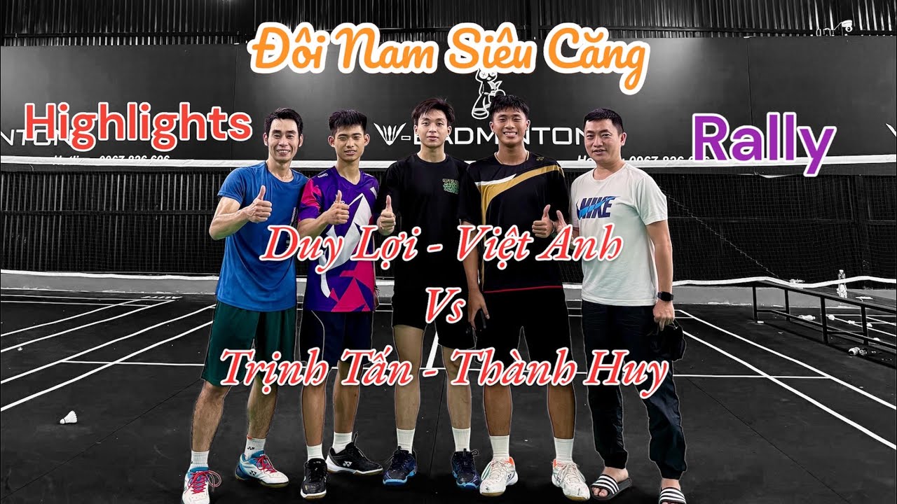 Đôi Nam Siêu Hay | Duy Lợi - Việt Anh vs Trịnh Tấn - Thành Huy | Khi Các Tay Vợt Chuyên Đơn Đánh Đôi
