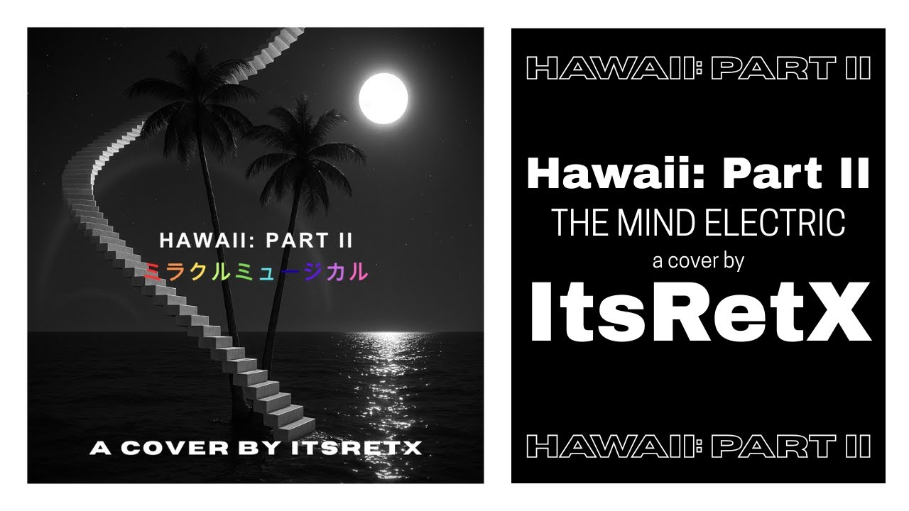 The Mind Electric | A FULL Cover by ItsRetX | Original Song by Miracle Musical