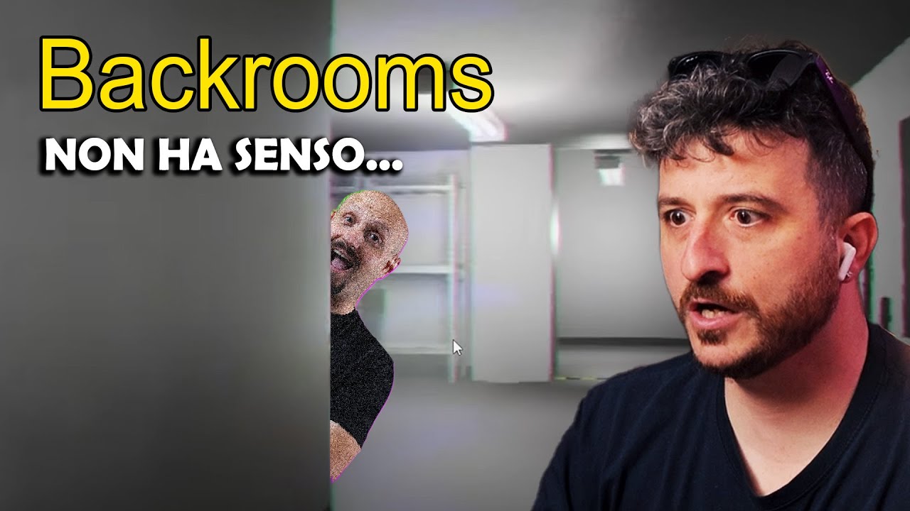BACKROOMS... Ma non ha senso