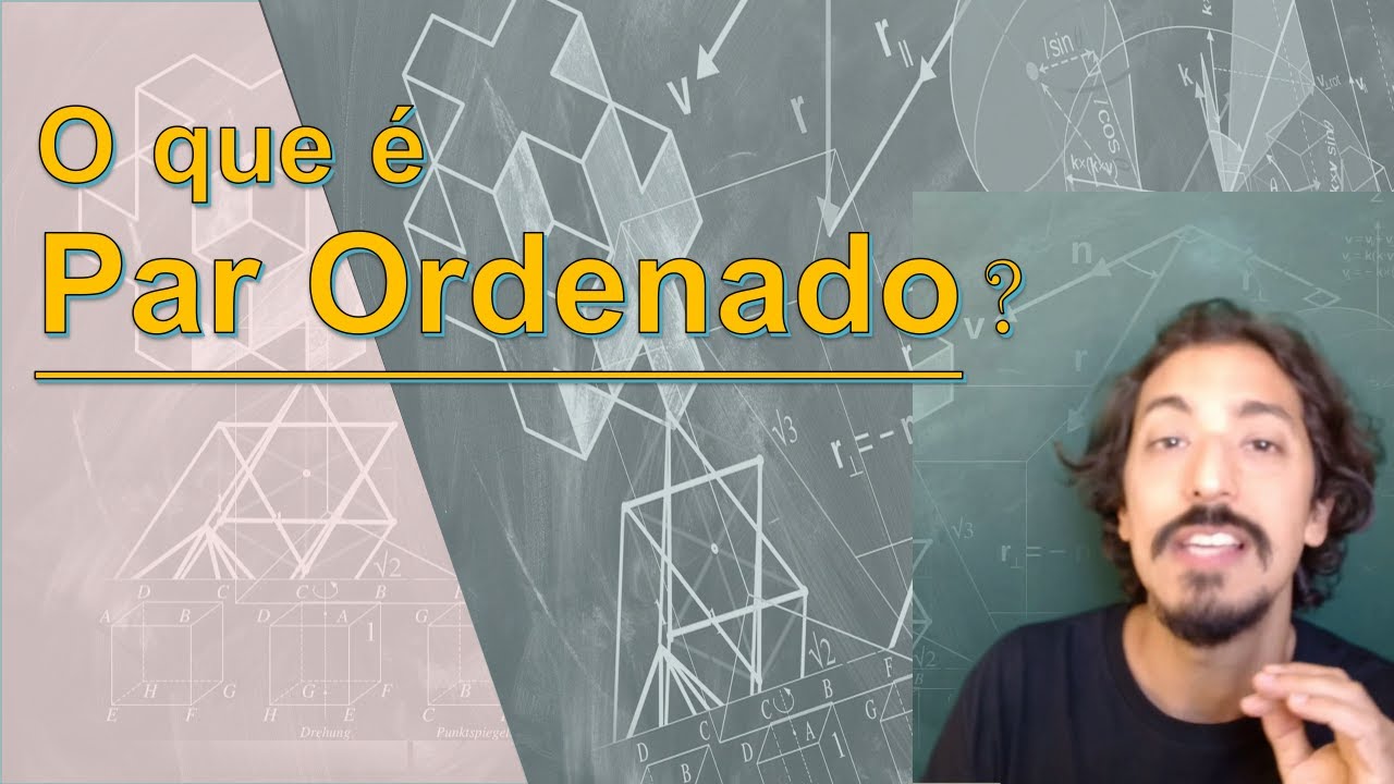 O que é Par Ordenado? | Aula 01 | Pré-Funções