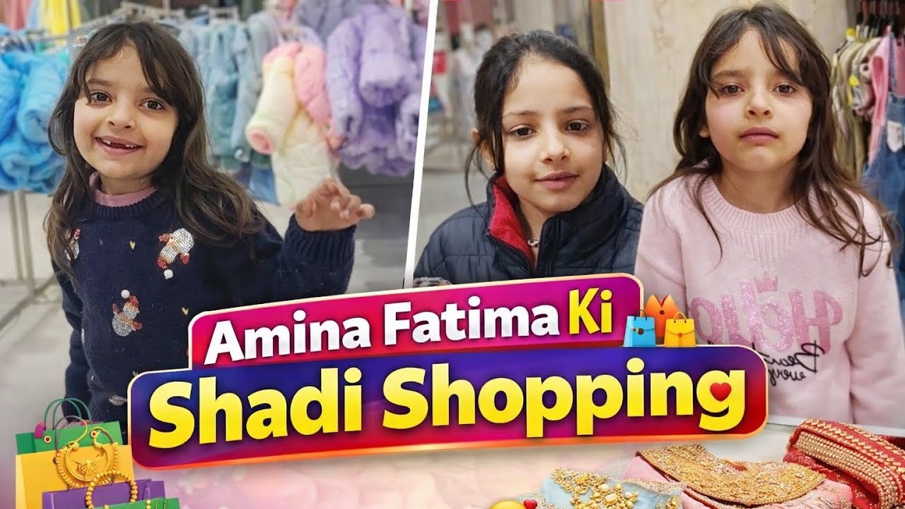 Aaj Amina Fatima Ne Ki Shadi Ki Shopping 🛍️😍 | Full Masti Vlog