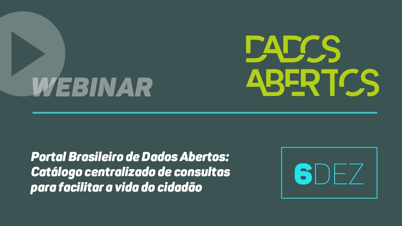 Live - Portal Brasileiro de Dados Abertos: Catálogo Centralizado para Facilitar a Vida do Cidadão