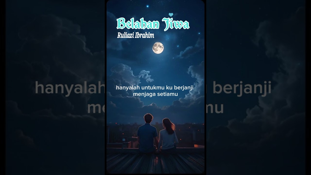 Belahan Jiwa - RuliAzi Ibrahim 
