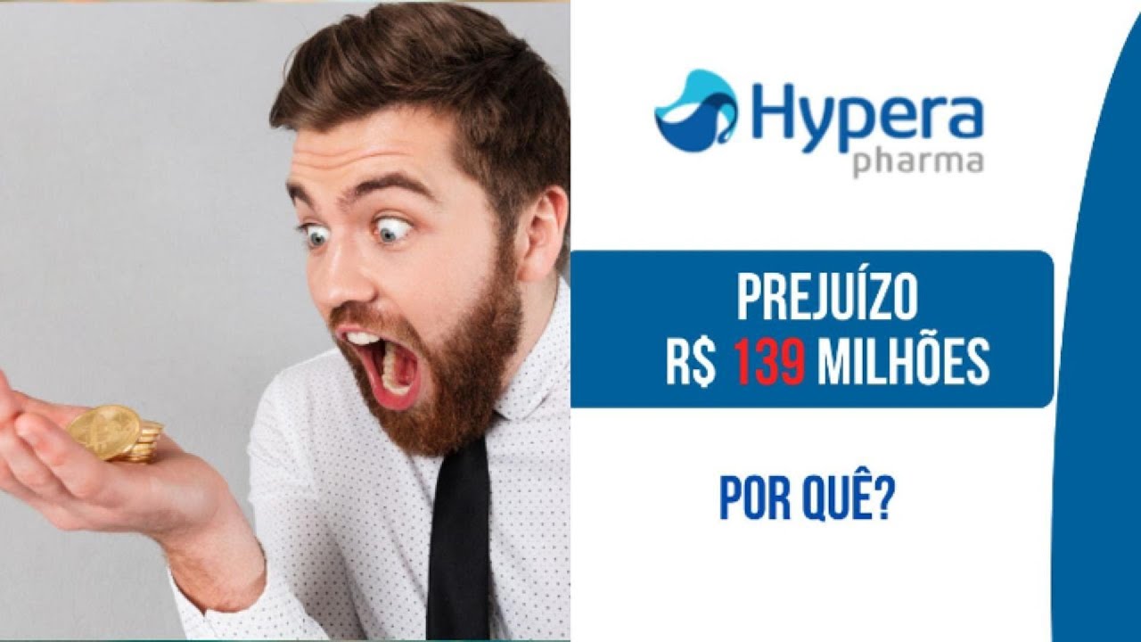 HYPERA PREJU&Iacute;ZO 193 MILH&Otilde;ES. POR QU&Ecirc;?
