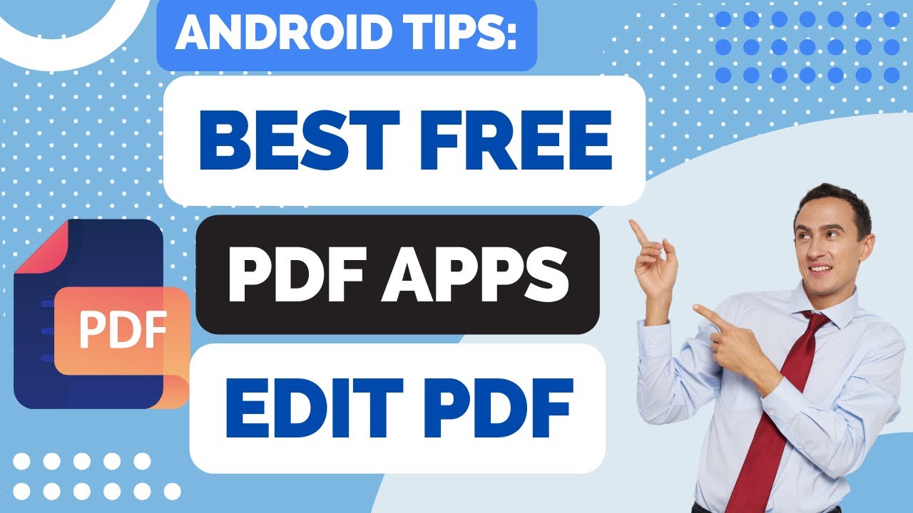Best Android Apps to Edit a PDF