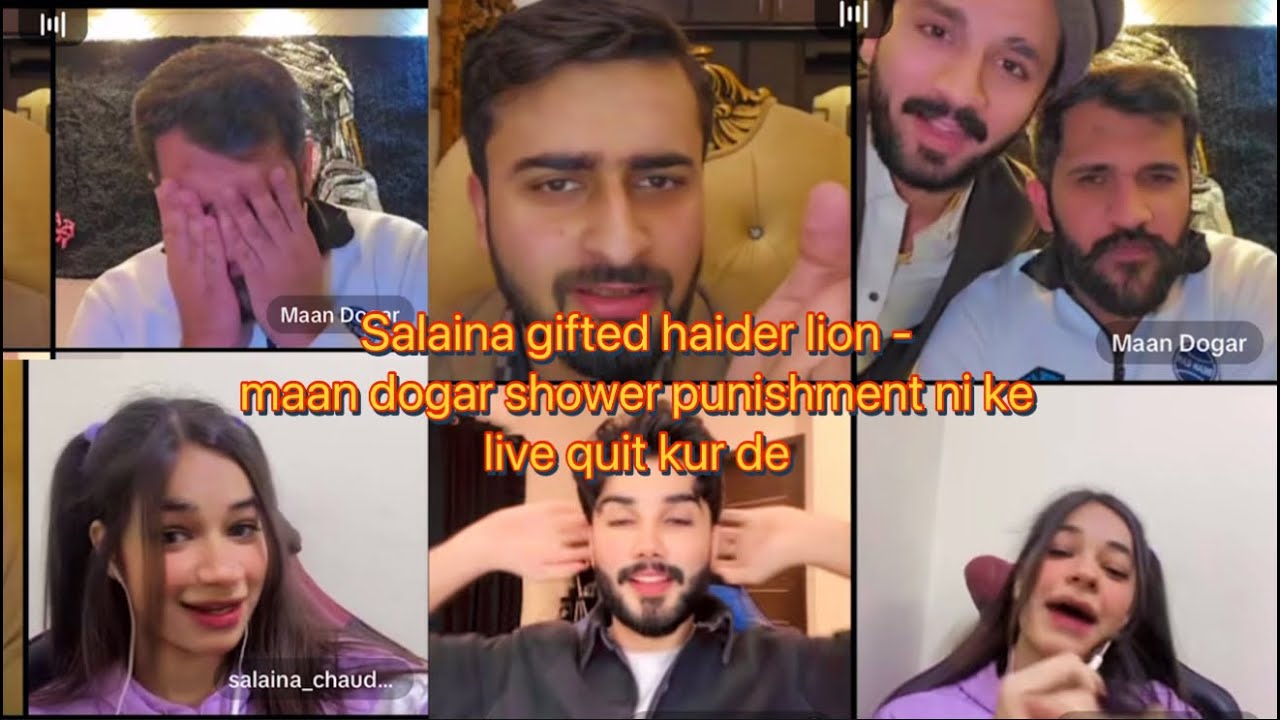 Salaina gifted haider lion - maan dogar shower punishment ni ke live quit kur de - Reaction with zai