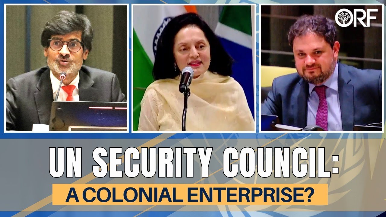 UN Security Council: Undemocratic, Non-Representative and in Need of Reform | Samir Saran