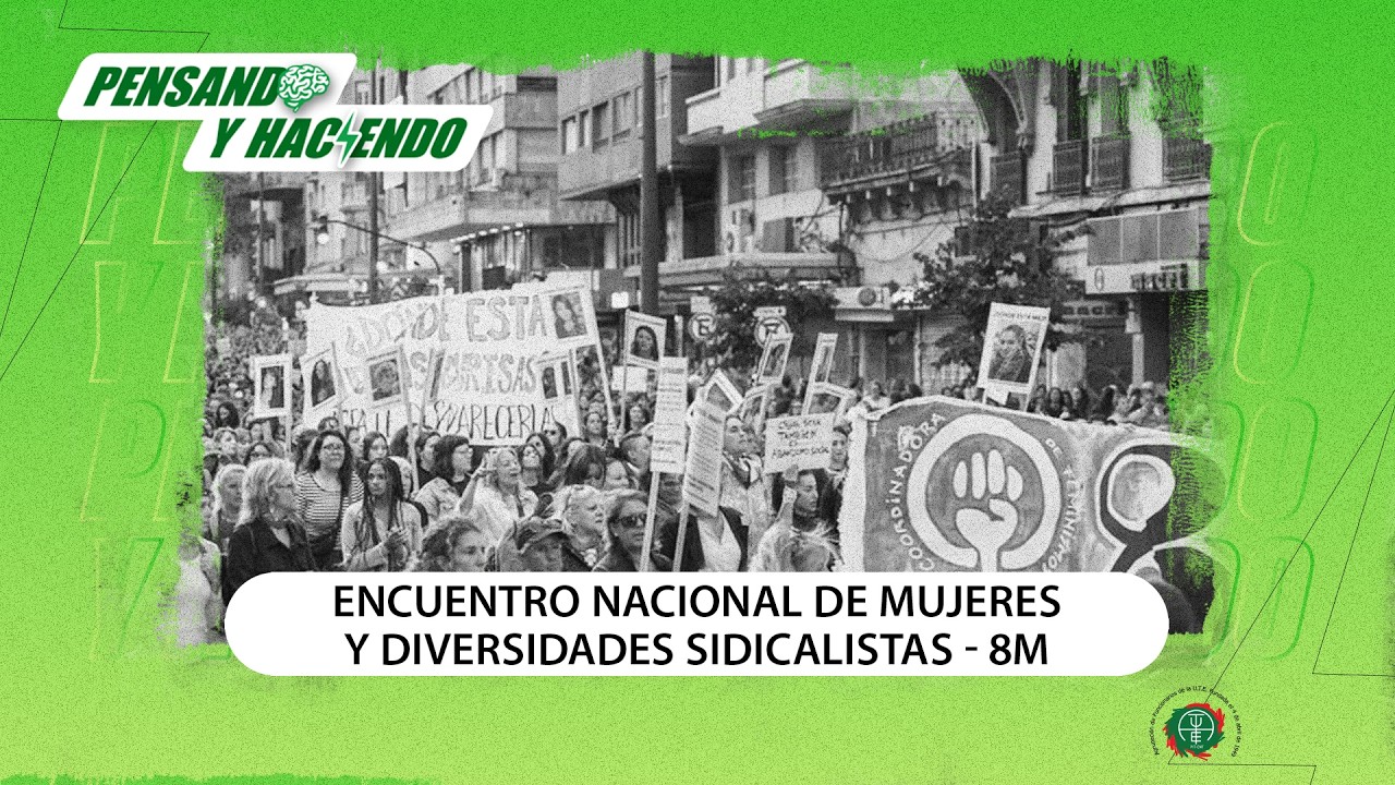 Encuentro de mujeres y 8M