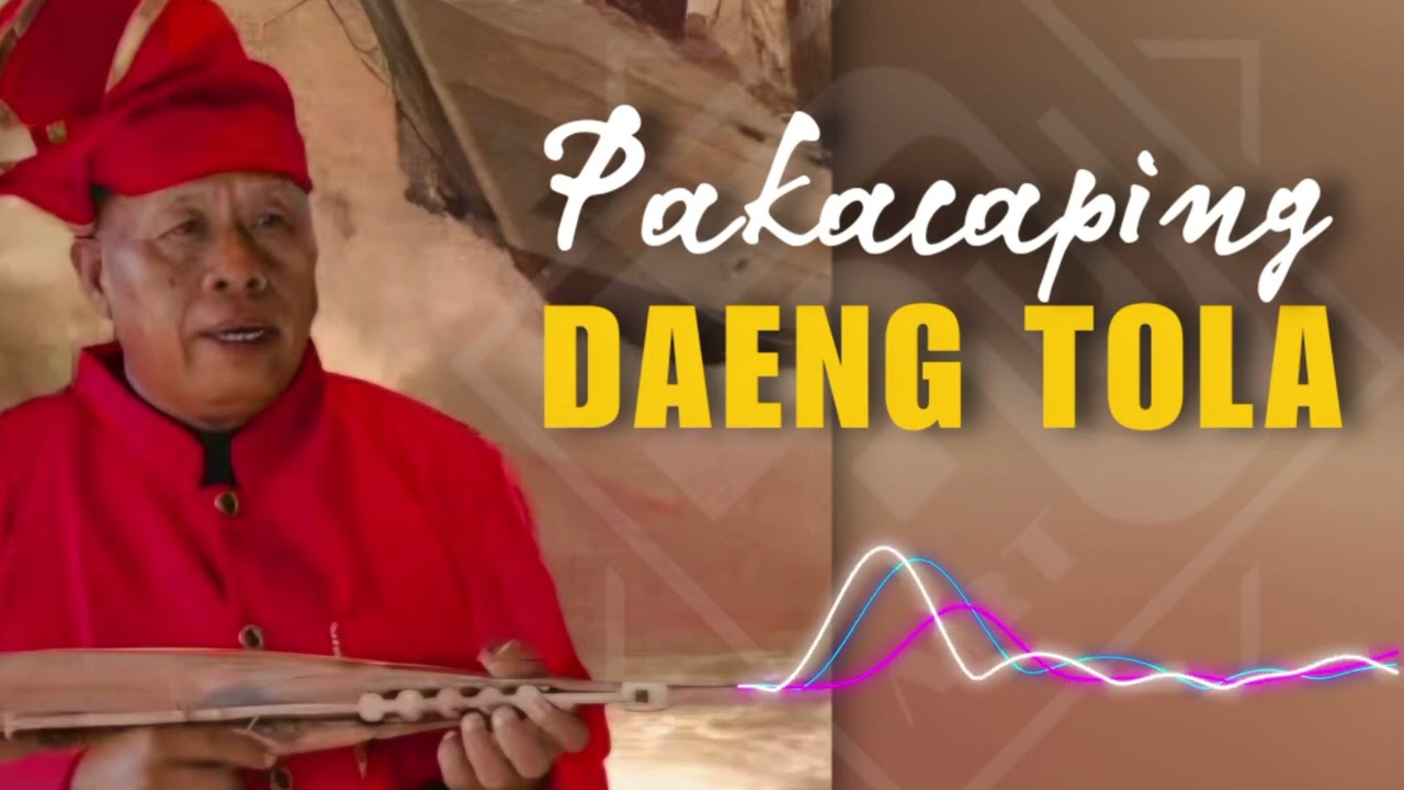 PAKACAPING MAKASSAR - DAENG TOLA NA DAENG NOJENG #musiktradisional #pakacaping #senibudaya
